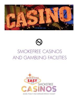 Smokefree Casinos and Gambling Facilities