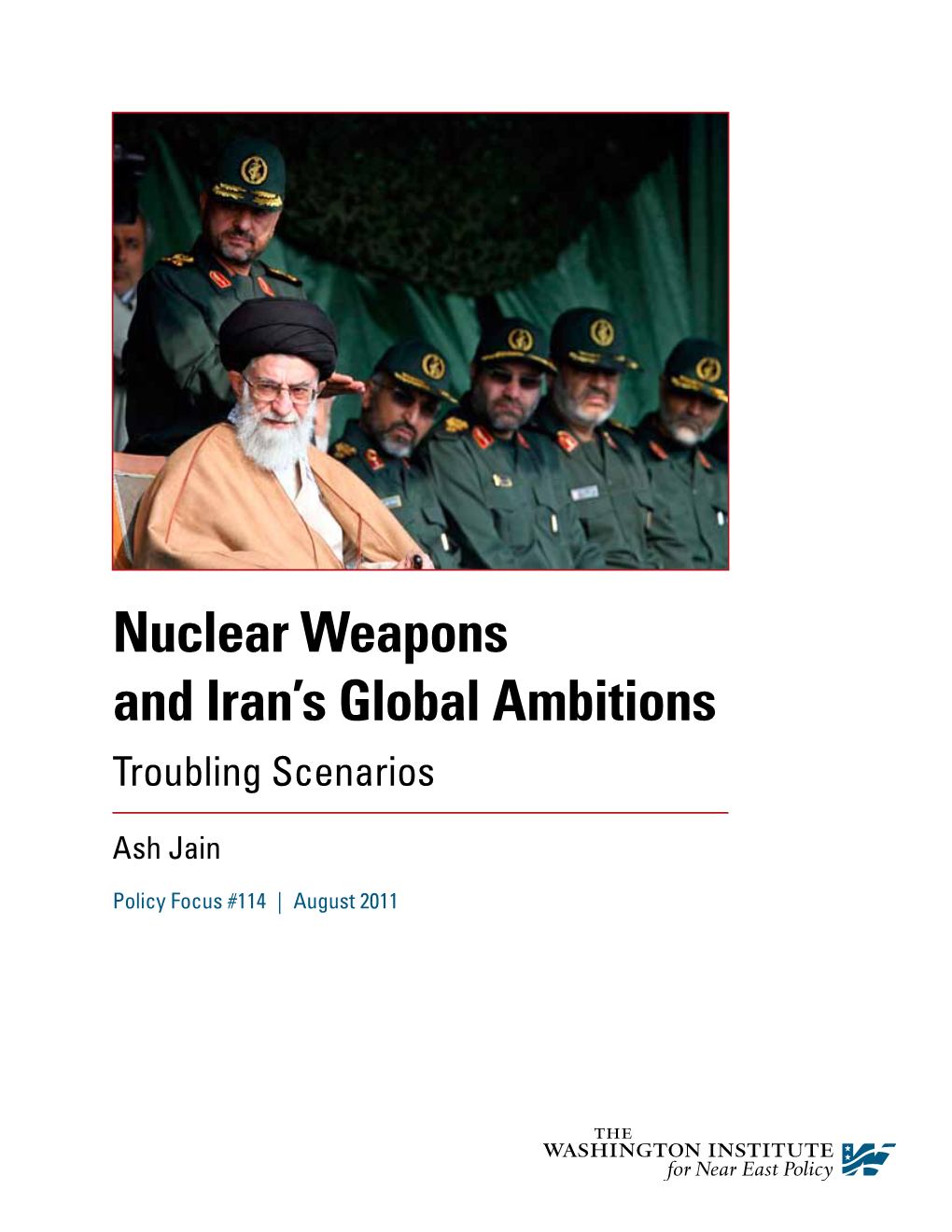 Nuclear Weapons and Iran's Global Ambitions