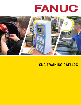 CNC TRAINING CATALOG Table of Contents