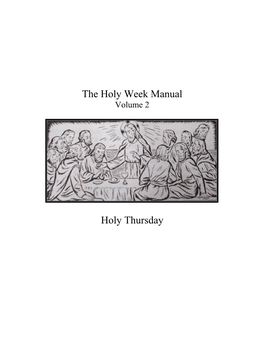 Holy Thursday Preparation the Altar Is Prepared As for Feasts, with a White Chalice Veil, Missal Cover, and Tabernacle Veils