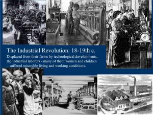 The Industrial Revolution: 18-19Th C