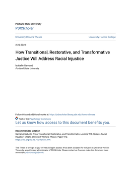 How Transitional, Restorative, and Transformative Justice Will Address Racial Injustice