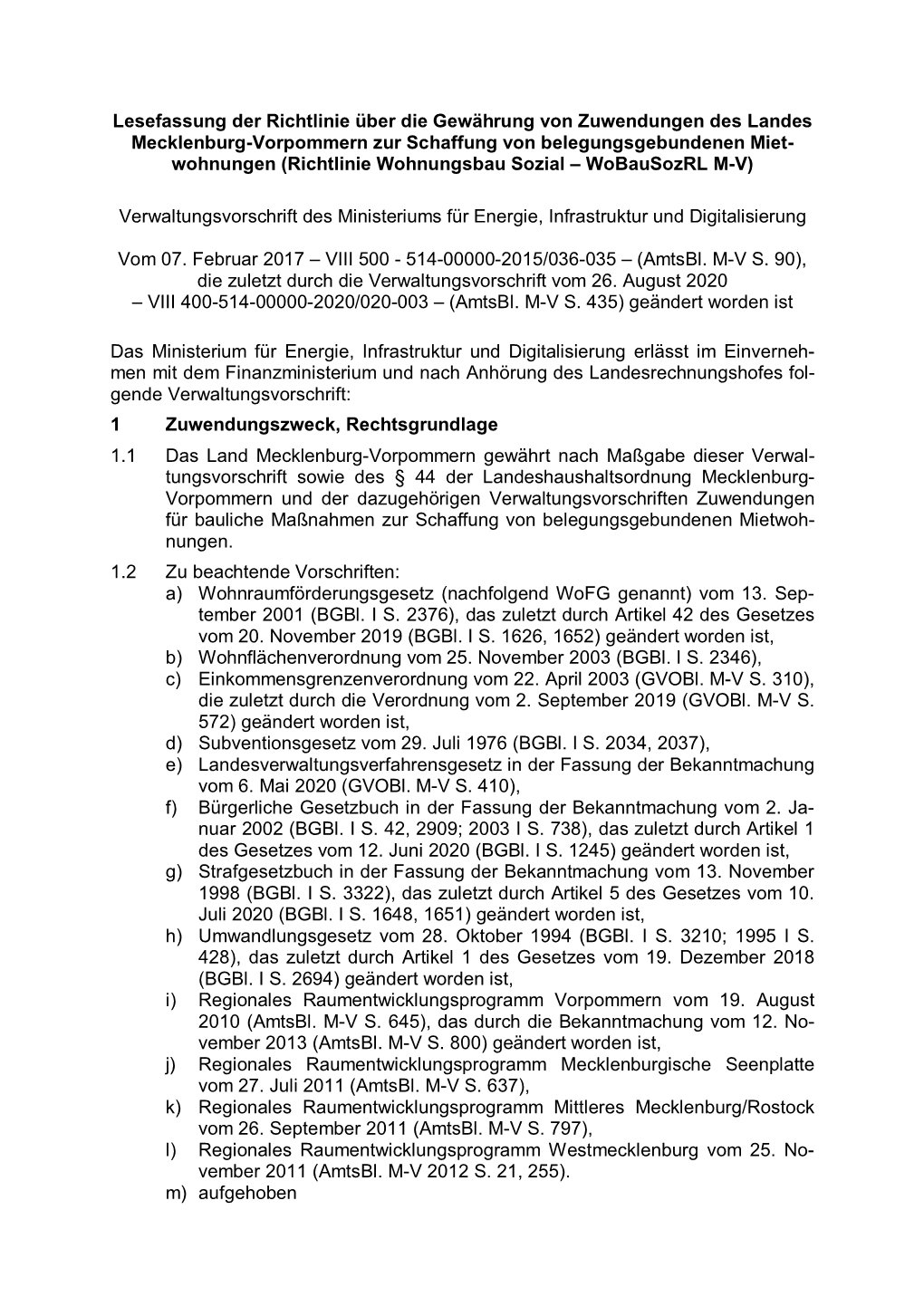 Lesefassung Der Richtlinie Über Die Gewährung Von Zuwendungen Des Landes