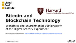 Bitcoin and Blockchain Technology Economics and Environmental Sustainability of the Digital Scarcity Experiment