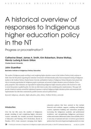 A Historical Overview of Responses to Indigenous Higher Education Policy in the NT Progress Or Procrastination?