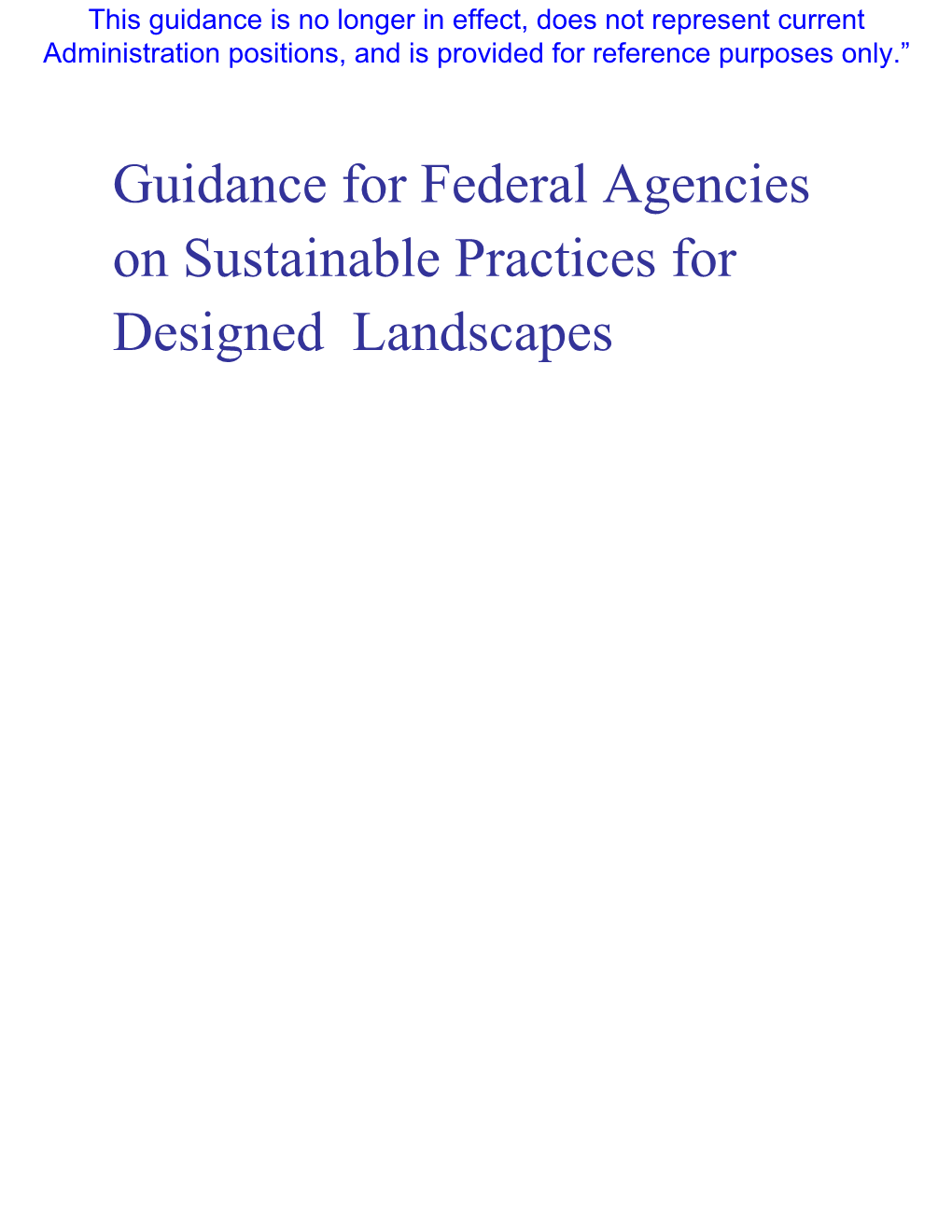 Guidance for Federal Agencies on Sustainable Practices for Designed Landscapes