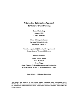 A Numerical Optimization Approach to General Graph Drawing