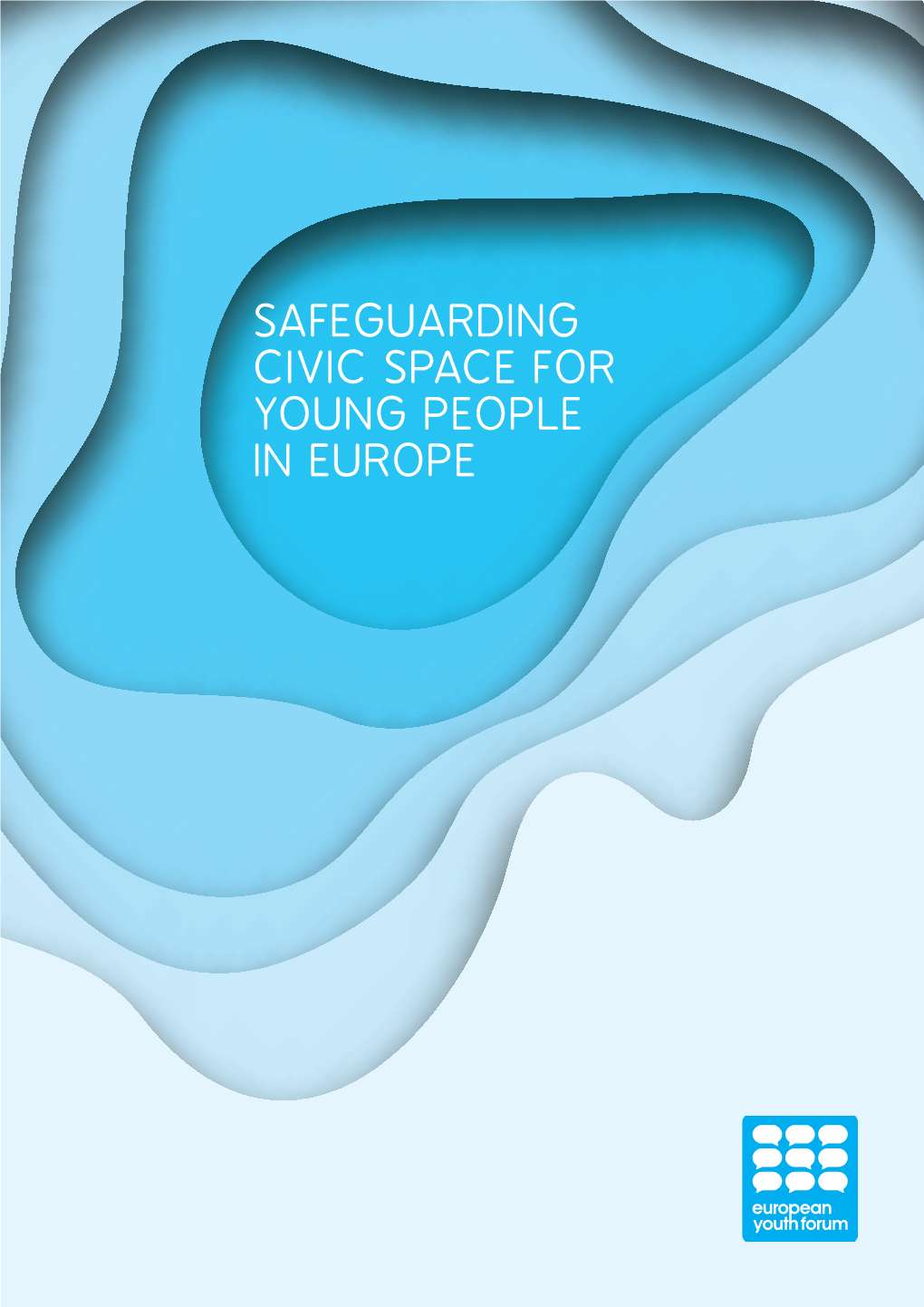 Safeguarding Civic Space for Young People in Europe