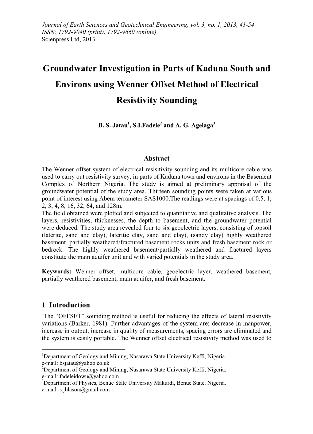 Groundwater Investigation in Parts of Kaduna South and Environs Using Wenner Offset Method of Electrical Resistivity Sounding