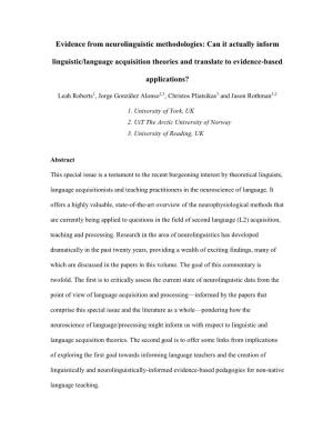 What Neurolinguistic Methodologies (Might) Tell Us About Linguistic And