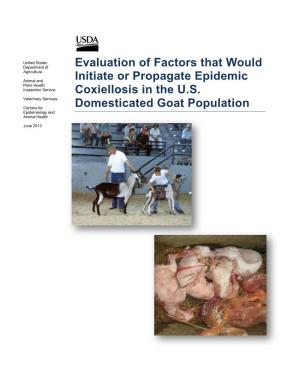 Evaluation of Factors That Initiate Or Propagate Epidemic Coxiellosis in the U.S