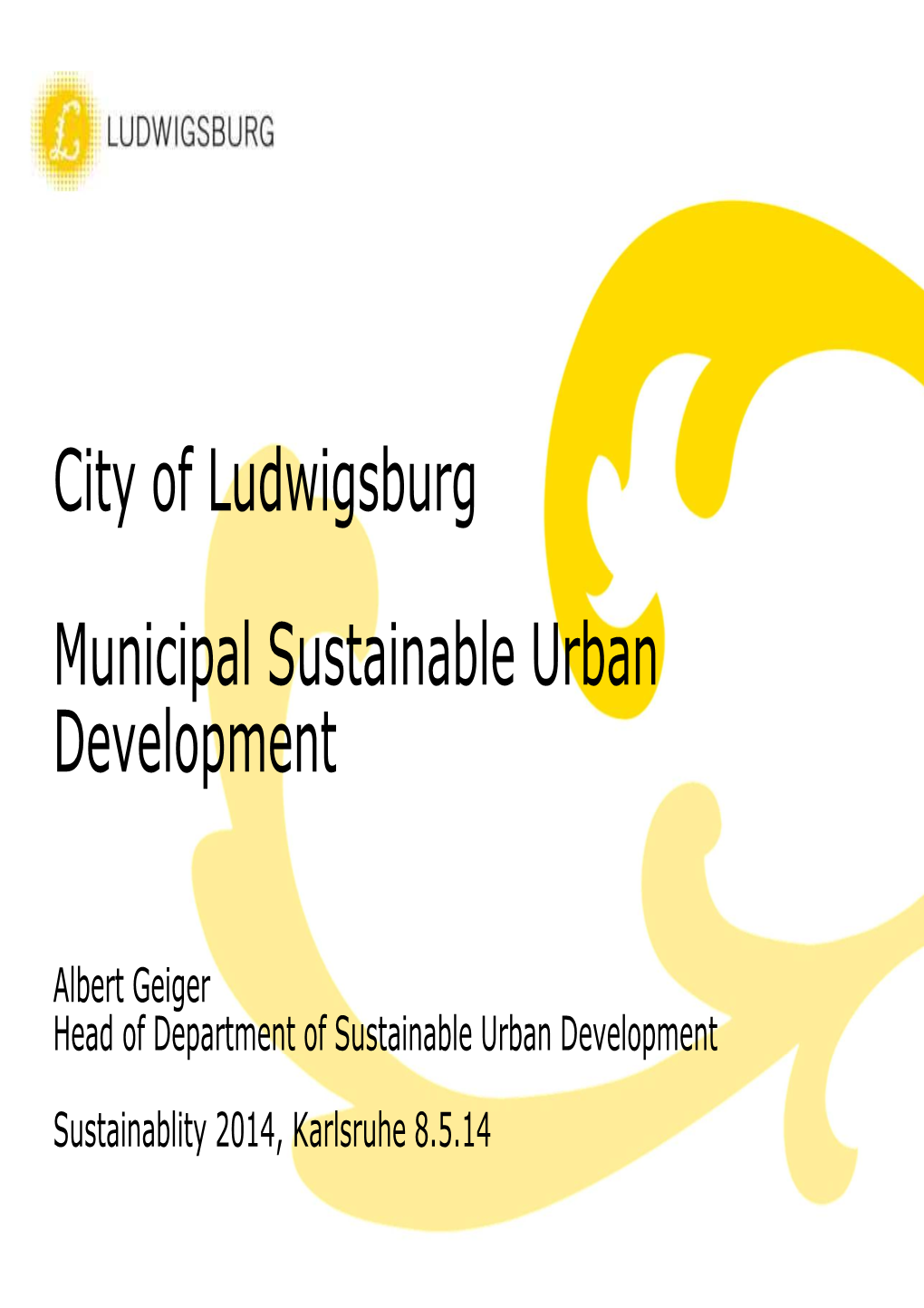 City of Ludwigsburg Municipal Sustainable Urban Development