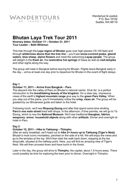 Bhutan Laya Trek Tour 2011 Itinerary Dates: October 11 – October 21, 2011 Tour Leader – Beth Whitman