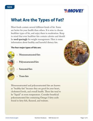 Nutrition Handout N09: What Are the Types of Fat?