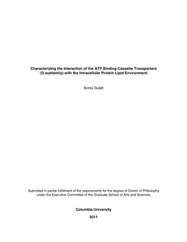 Characterizing the Interaction of the ATP Binding Cassette Transporters (G Subfamily) with the Intracellular Protein Lipid Environment