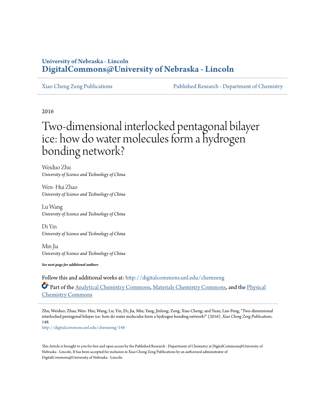 How Do Water Molecules Form a Hydrogen Bonding Network? Weiduo Zhu University of Science and Technology of China