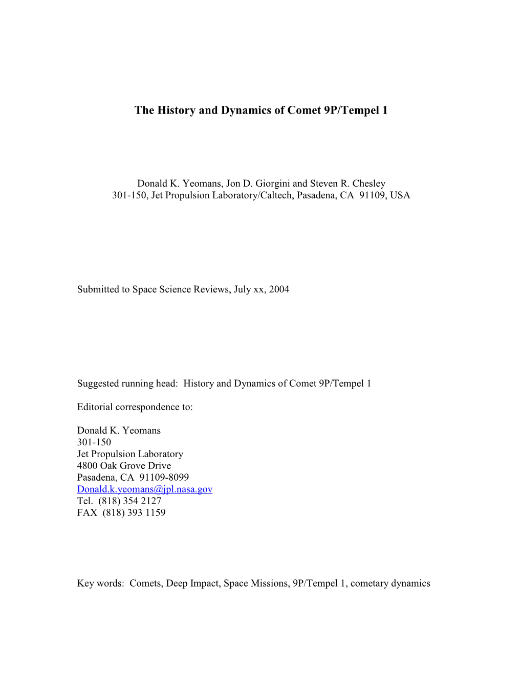 The History and Dynamics of Comet 9P/Tempel 1