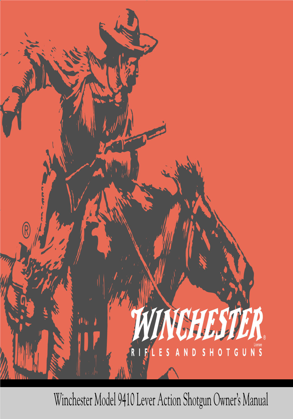 Winchester Model 9410 Lever Action Shotgun Owner's Manual