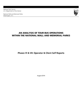 An Analysis of Tour Bus Operations Within the National Mall and Memorial Parks, Phases VI and VII: Operator and Client Self Repo