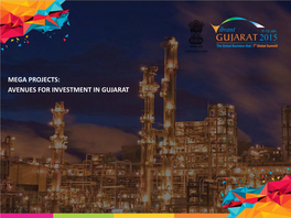 Mega Projects: Avenues for Investment in Gujarat Table of Contents
