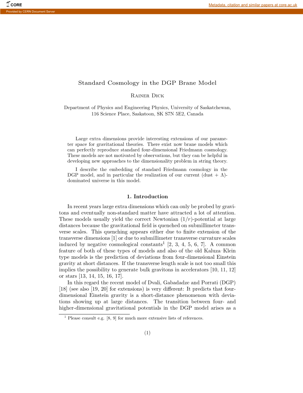 Standard Cosmology in the DGP Brane Model