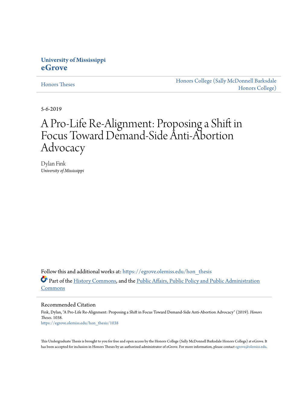 Proposing a Shift in Focus Toward Demand-Side Anti-Abortion Advocacy Dylan Fink University of Mississippi