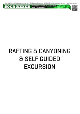 Rafting & Canyoning & Self Guided Excursion
