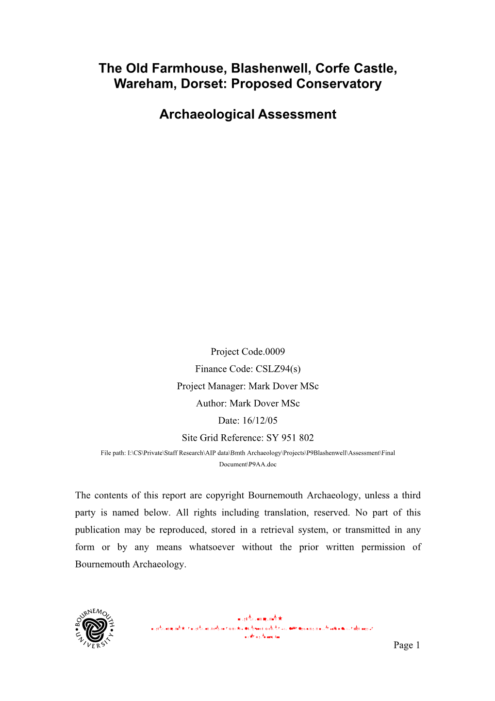 The Old Farmhouse, Blashenwell, Corfe Castle, Wareham, Dorset: Proposed Conservatory Archaeological Assessment