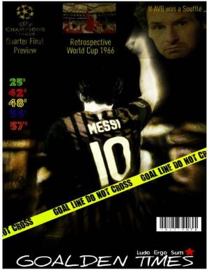 Goalden Times: March 2012 Edition