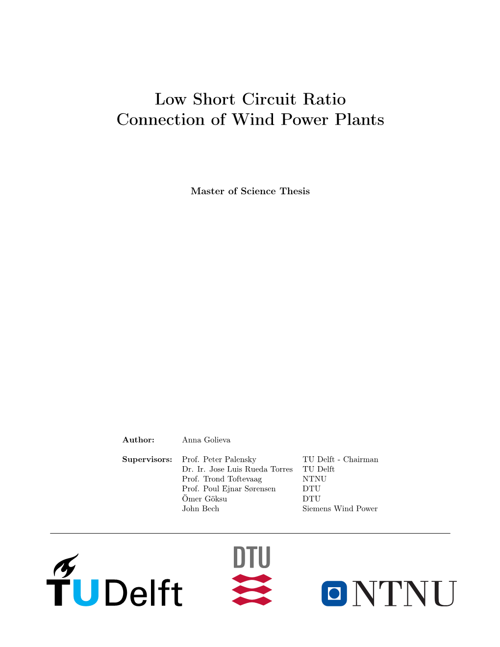 Low Short Circuit Ratio Connection of Wind Power Plants