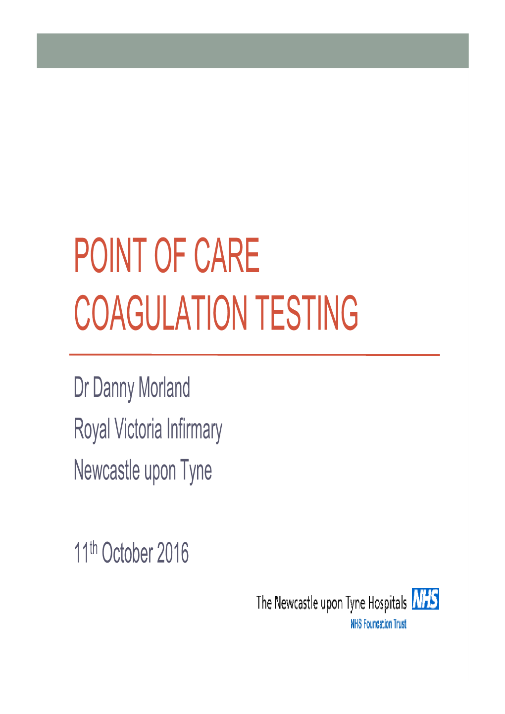 Point of Care Coagulation Testing