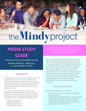 Media Study Guide Is Intended to Accompany Specific Episodes of the Mindy Project