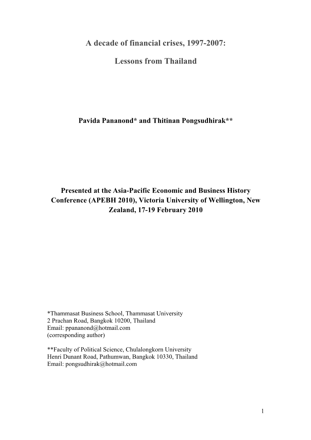 A Decade of Financial Crises, 1997-2007: Lessons from Thailand