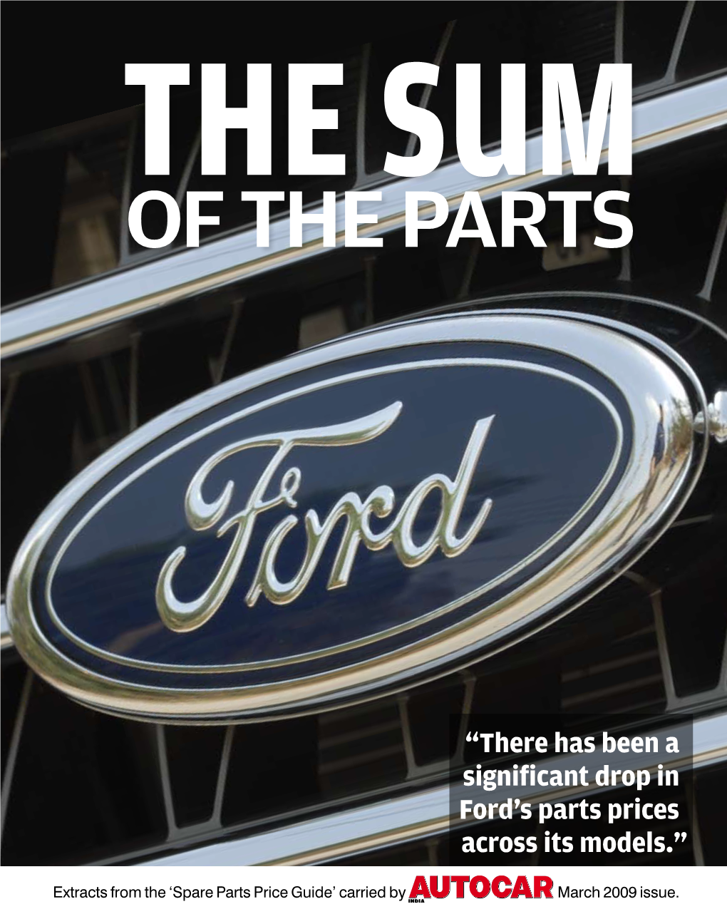 “There Has Been a Significant Drop in Ford's Parts Prices Across Its Models.”