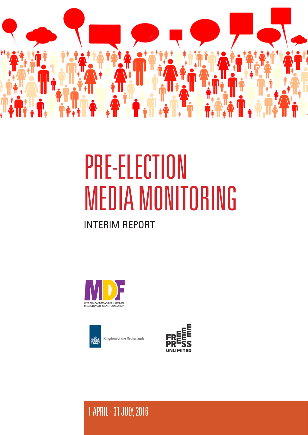 Pre-Election Media Monitoring, Interim Report