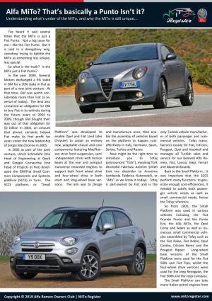 Alfa Mito? That’S Basically a Punto Isn’T It? Understanding What’S Under of the Mito, and Why the Mito Is Still Unique
