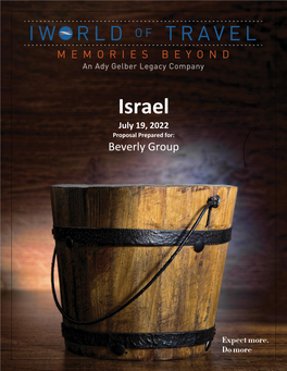 Israel July 19, 2022 Proposal Prepared For: Beverly Group