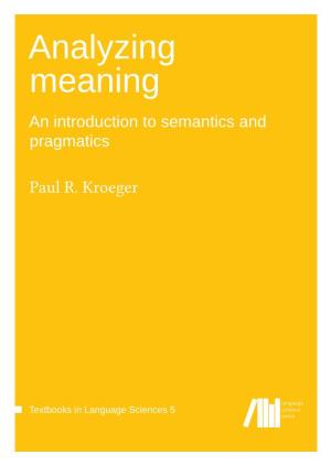 Analyzing Meaning an Introduction to Semantics and Pragmatics