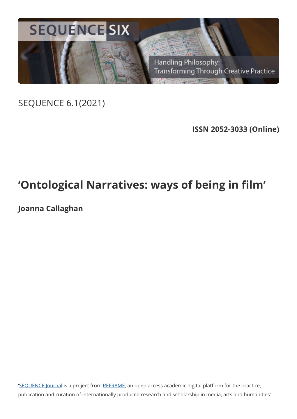 'Ontological Narratives: Ways of Being in Film'