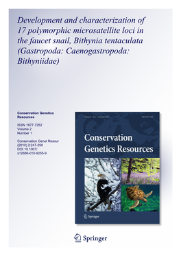 Development and Characterization of 17 Polymorphic Microsatellite Loci in the Faucet Snail, Bithynia Tentaculata (Gastropoda: Caenogastropoda: Bithyniidae)