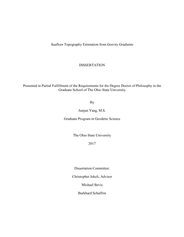 Seafloor Topography Estimation from Gravity Gradients DISSERTATION