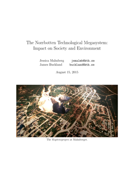 The Norrbotten Technological Megasystem: Impact on Society and Environment