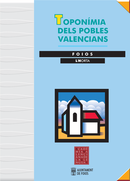 FOIOS | Toponímia Dels Pobles Valencians