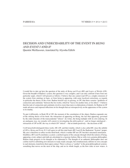 DECISION and UNDECIDABILITY of the EVENT in BEING and EVENT I and II1 Quentin Meillassoux, Translated by Alyosha Edlebi