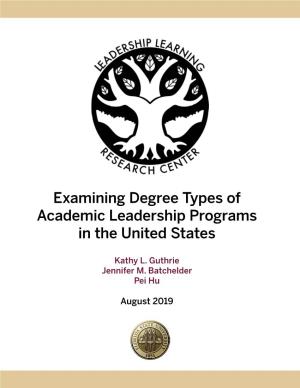 Examining Degree Types of Academic Leadership Programs in the United States