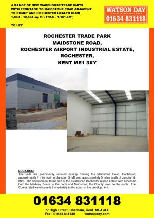 Rochester Trade Park Maidstone Road, Rochester Airport Industrial Estate, Rochester, Kent Me1 3Xy
