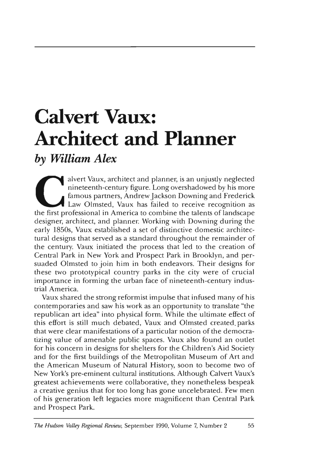 Calvert Vaux: Architect and Planner by William Alex