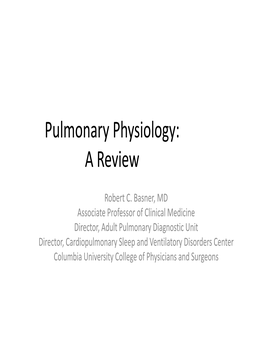 Pulmonary Physiology: a Review
