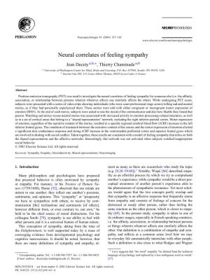 Neural Correlates of Feeling Sympathy Jean Decety A,B,∗, Thierry Chaminade A,B a University of Washington Center for Mind, Brain and Learning, P.O