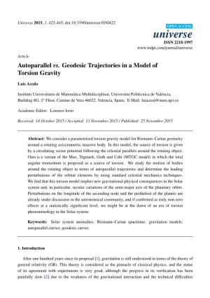 Autoparallel Vs. Geodesic Trajectories in a Model of Torsion Gravity